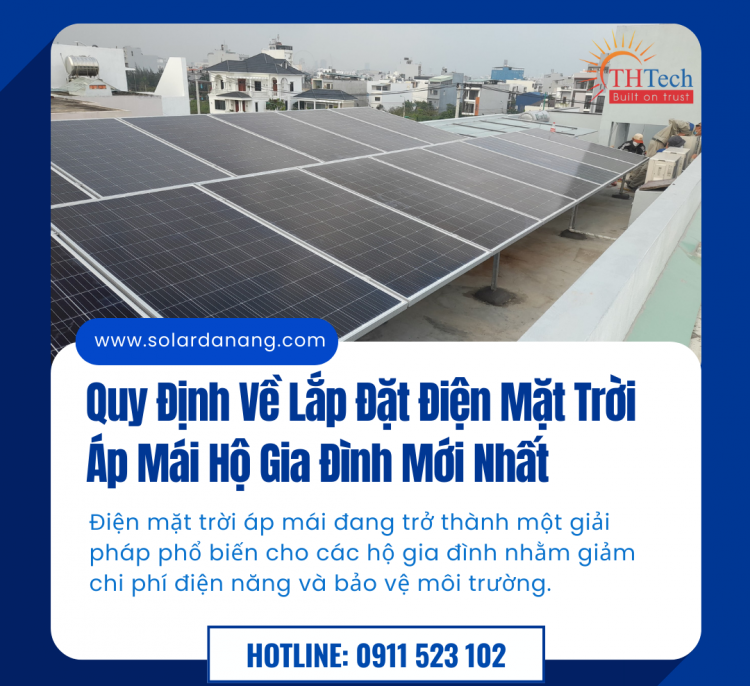 Quy Định Về Lắp Đặt Điện Mặt Trời Áp Mái Hộ Gia Đình Mới Nhất