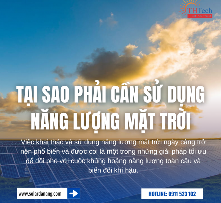 Tại sao phải cần sử dụng năng lương mặt trời